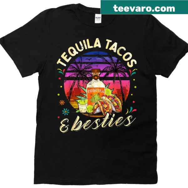 Playful T-shirt featuring tequila, tacos, and best friends