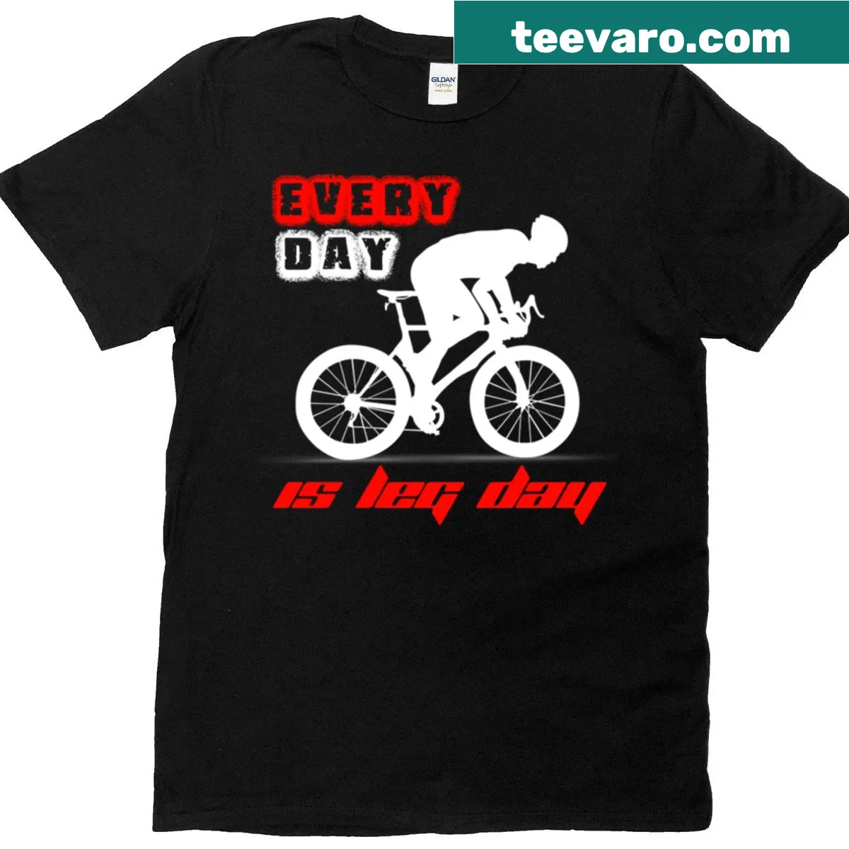Motivational T-shirt with 'Every Day Is Leg Day' text — on a men's t-shirt