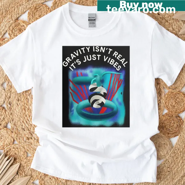 Bold typography t-shirt stating 'Gravity Isn't Real' for edgy style