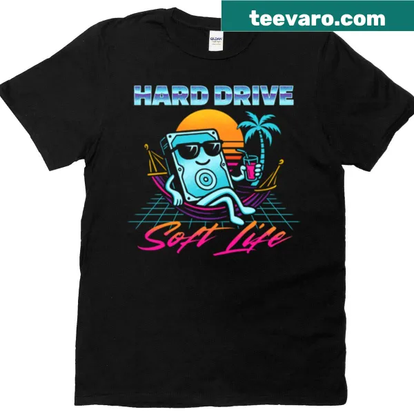 Playful typography t-shirt with 'Hard Drive - Soft Life'