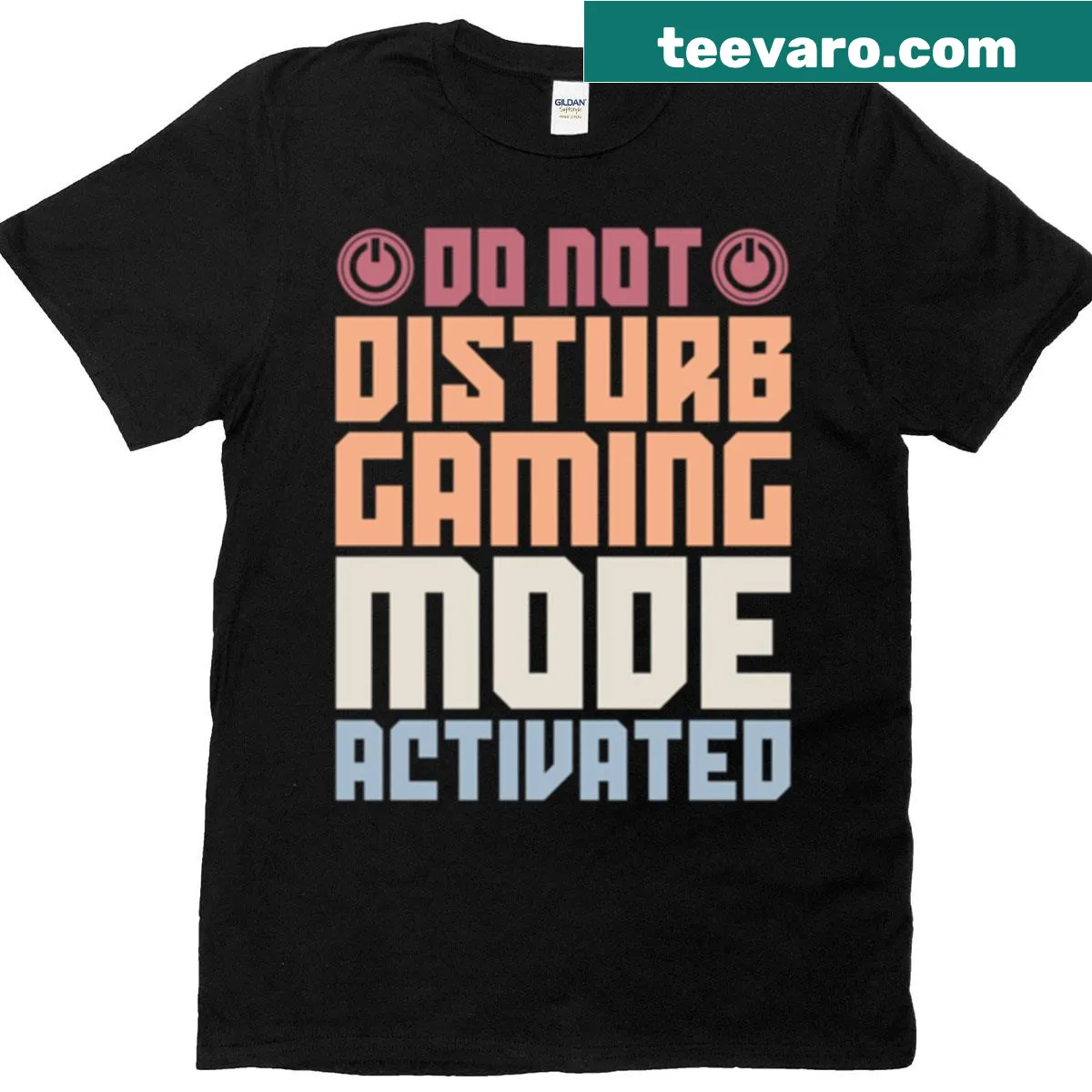 T-shirt with 'Do Not Disturb Gaming Mode Activated' printed in bold letters — on a men's t-shirt