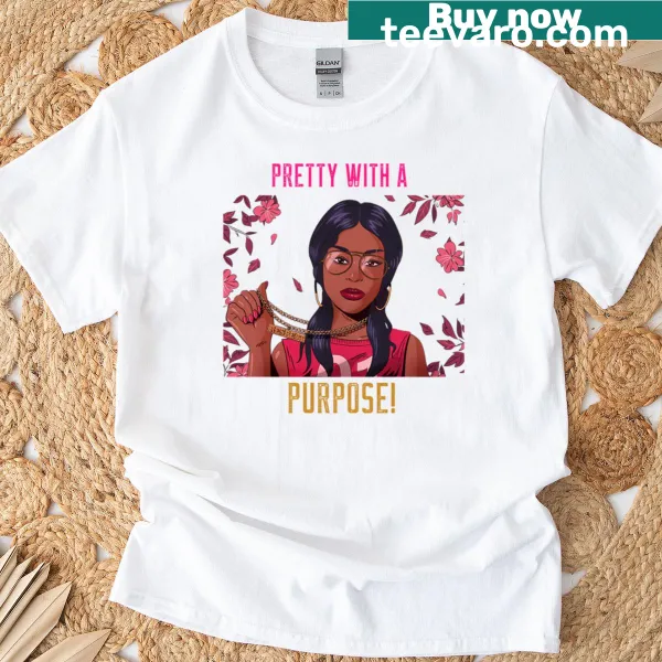 Oversized T-shirt with the phrase 'Pretty With A Purpose' in bold typography.