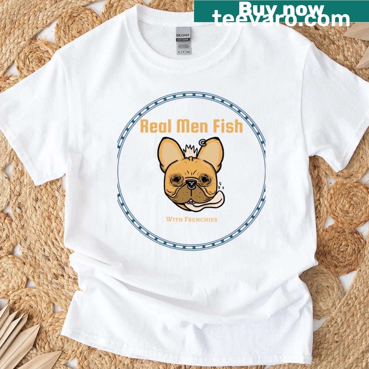 T-shirt with 'Real Men Fish With Frenchies' text and illustration, celebrating fishing and French Bulldogs. — on a men's t-shirt