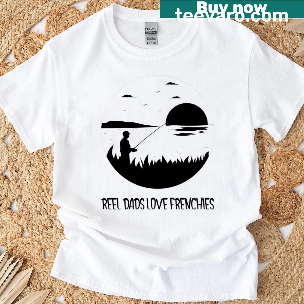 Illustrative T-shirt showing a French Bulldog and text saying 'Reel Dads Love Frenchies' — on a men's t-shirt