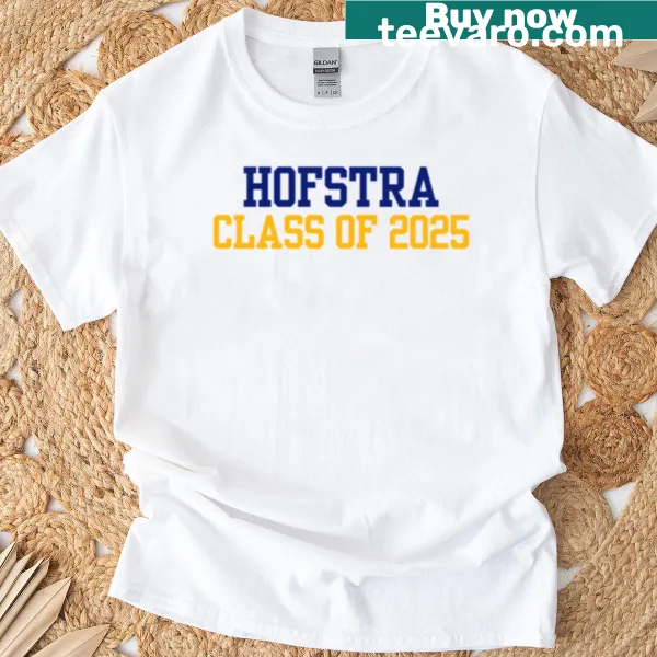 Class of 2025 Hofstra University graduation t-shirt