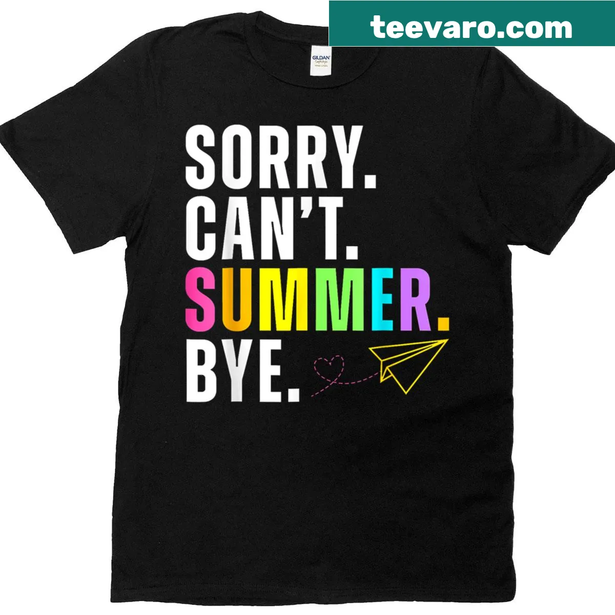 Funny t-shirt saying 'Sorry Cant Summer Bye!' designed for teachers — on a men's t-shirt
