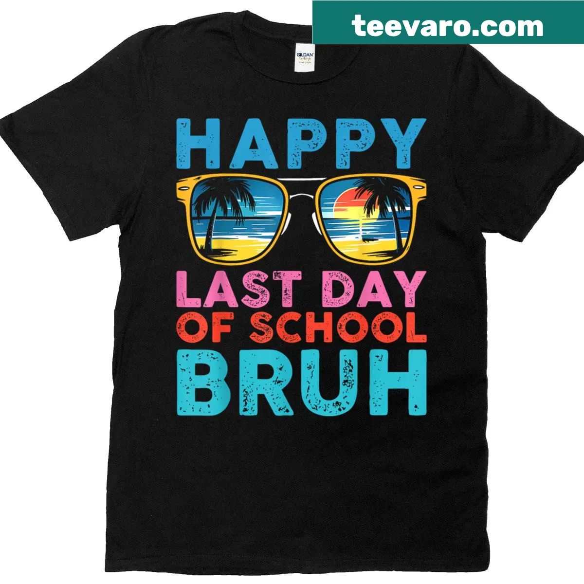 Cute T-shirt saying 'Happy Last Day Of School Bruh' with sunglasses — on a men's t-shirt