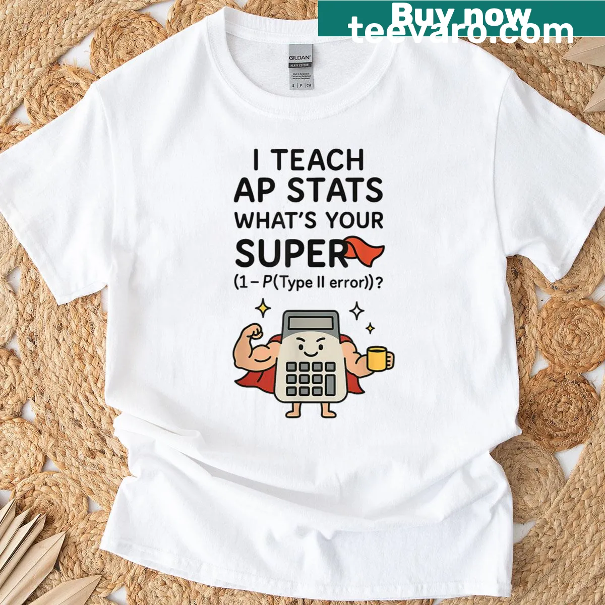 T-shirt for AP Statistics teachers with humorous text — on a men's t-shirt