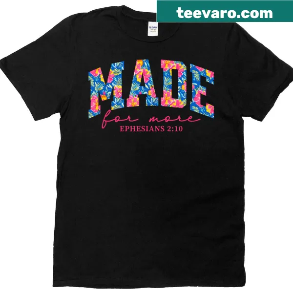 Bright floral design with Ephesians 2:10 scripture on a t-shirt