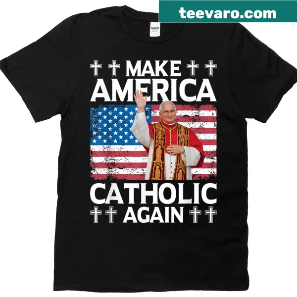 Elegant T-shirt with 'Make America Catholic Again' and Pope Leo XIV design.