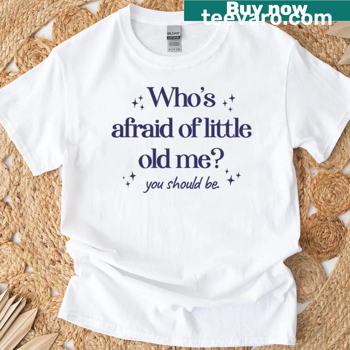 T-shirt featuring the text 'Who's Afraid Of Little Old Me' — on a men's t-shirt