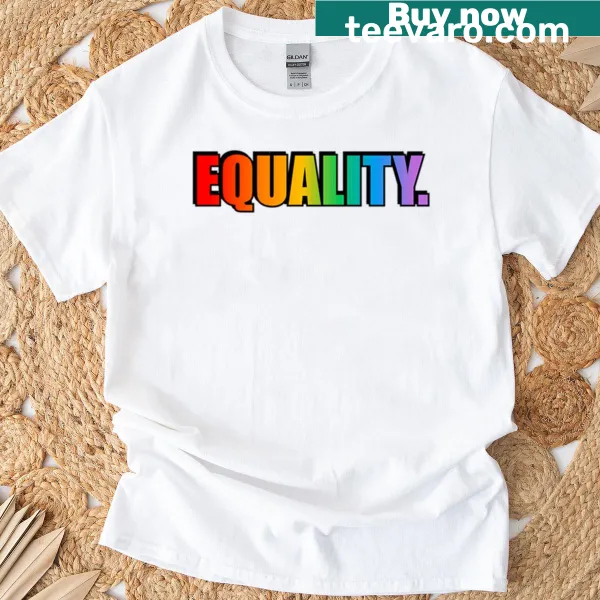 Rainbow text T-shirt with the word 'Equality'