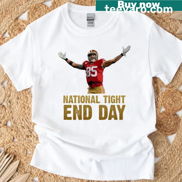 T-shirt featuring National Tight End Day graphics honoring George Kittle