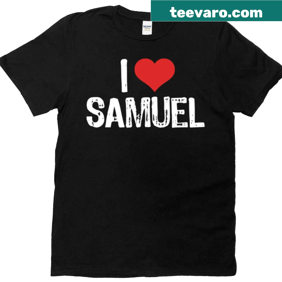 T-shirt expressing love for someone named Samuel — on a men's t-shirt
