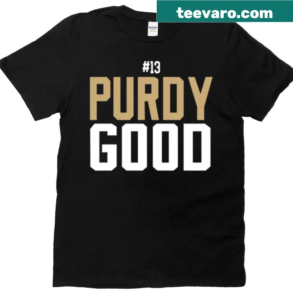Oversized Niners T-shirt with 'Purdy Good 13' text design.
