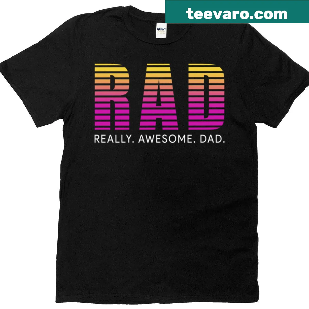 Graphic t-shirt with bold text 'Rad Really Awesome Dad' — on a men's t-shirt