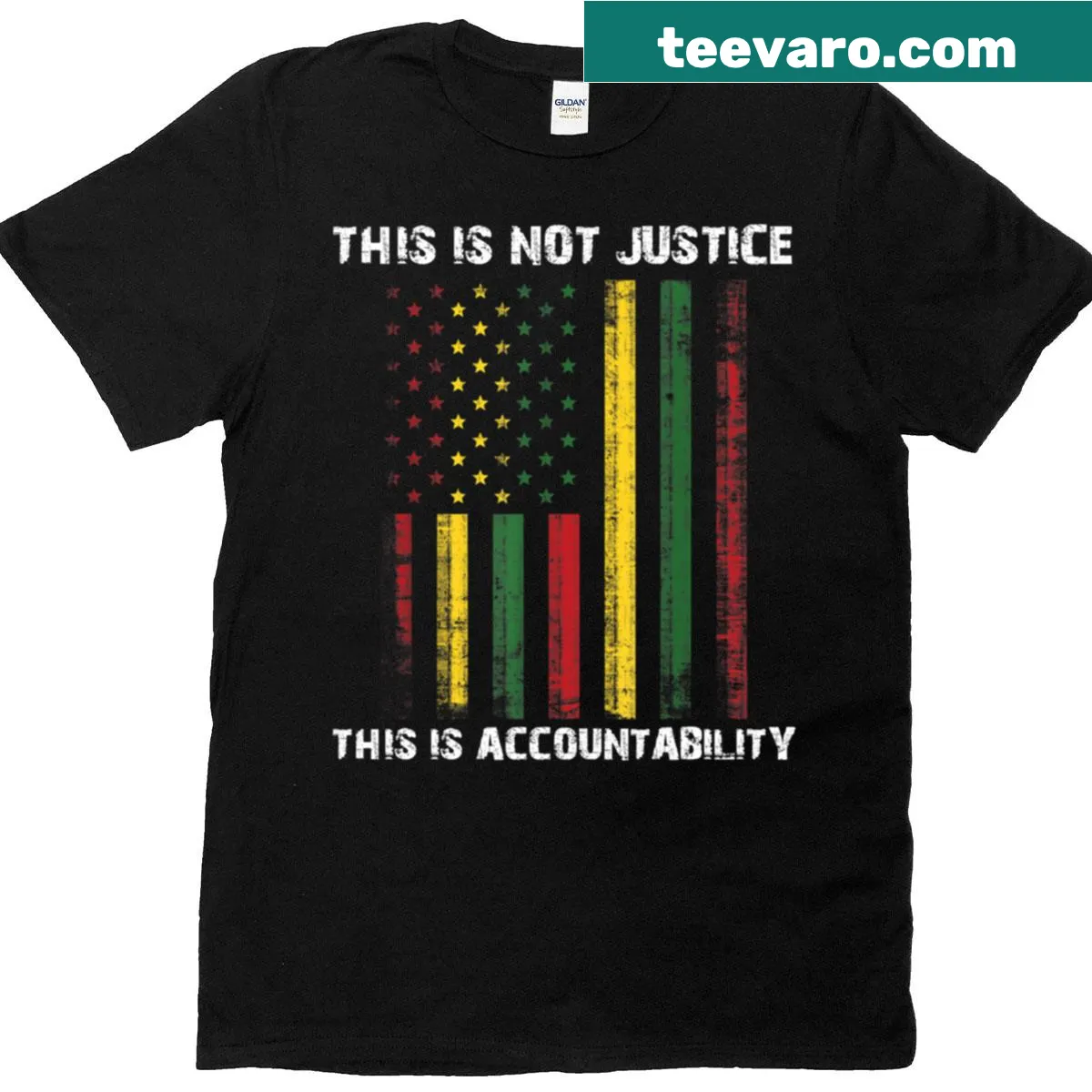 T-shirt with the text 'This Is Not Justice This Is Accountability' — on a men's t-shirt
