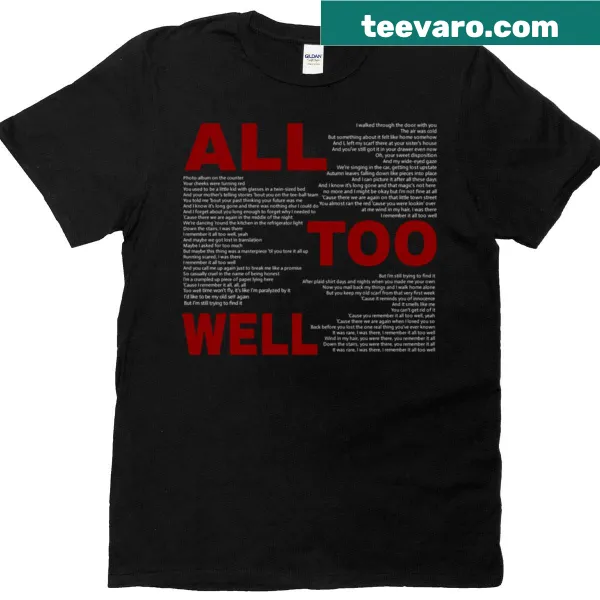 Typographic T-shirt featuring All Too Well lyrics design