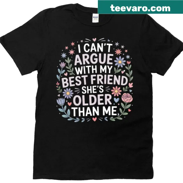 Funny T-shirt about friendship and age dynamics for students