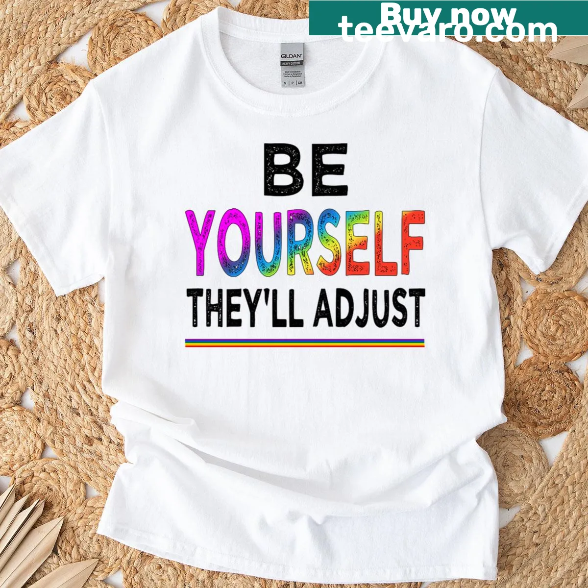 T-shirt with the message 'Be Yourself Theyll Adjust' in a minimalist style — on a men's t-shirt