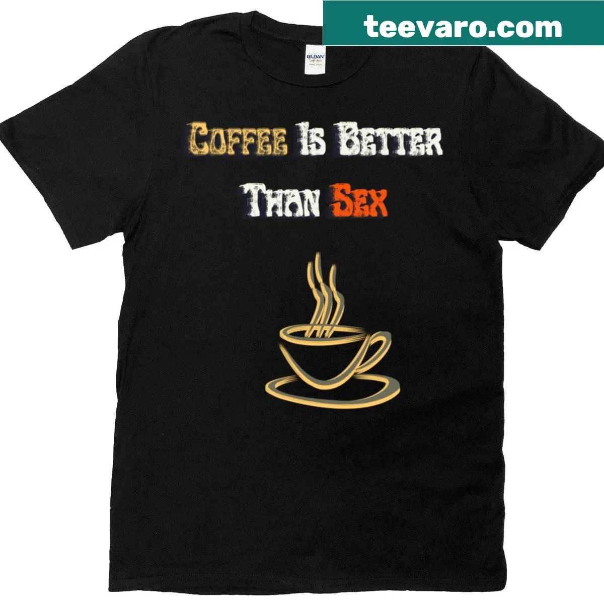Oversized T-shirt with humorous text stating 'Coffee Is Better Than Sex' — on a men's t-shirt
