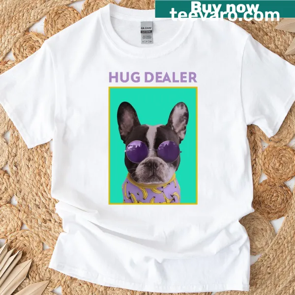 Funny cartoon bulldog wearing sunglasses with 'Hug Dealer' text