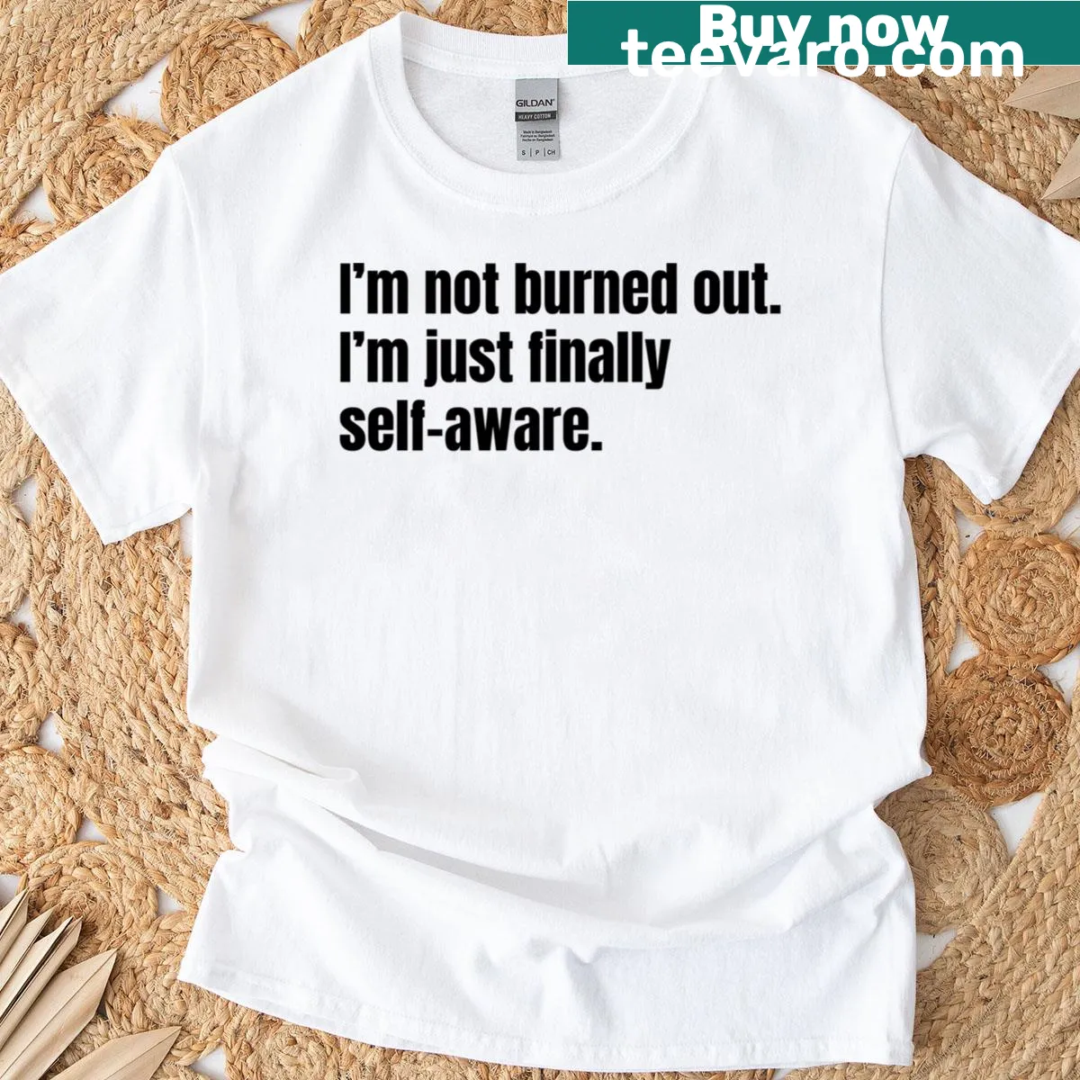 T-shirt humorously addressing burnout and self-awareness — on a men's t-shirt