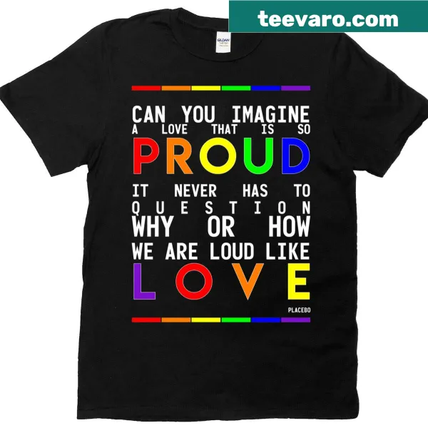 White t-shirt with 'Loud Like Love' printed in bold letters.