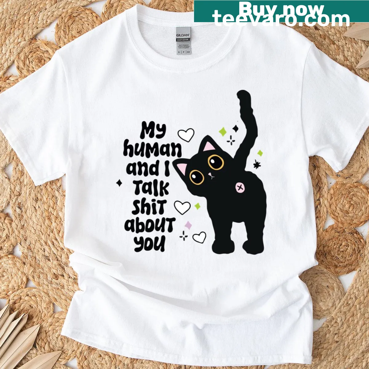 Funny tee declaring 'My Human And I Talk Shit About You' — on a men's t-shirt