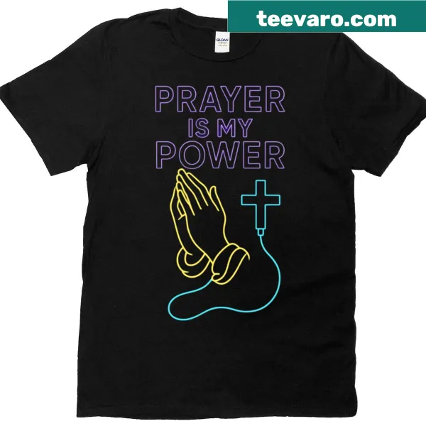Neon printed shirt featuring the phrase 'Prayer Is My Power'