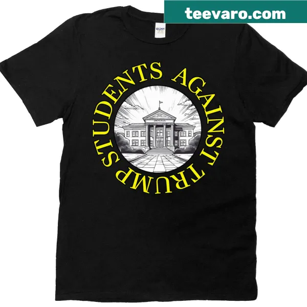 Bold graphic Students Against Trump t-shirt with a clear message