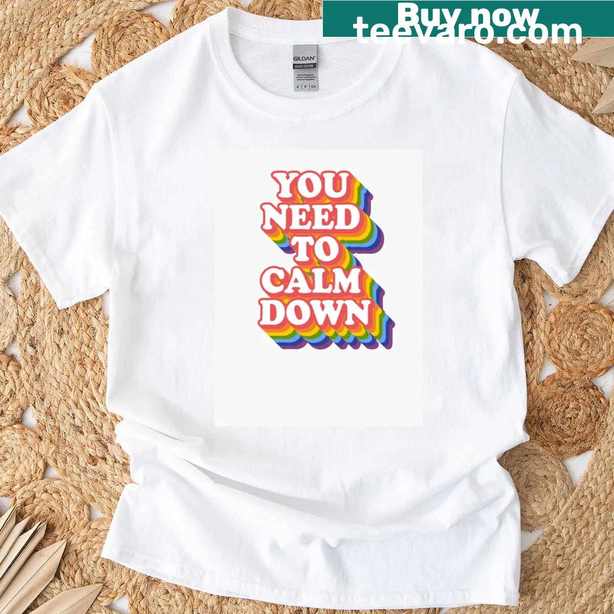 T-shirt featuring the phrase 'You Need To Calm Down' in bold typography — on a men's t-shirt
