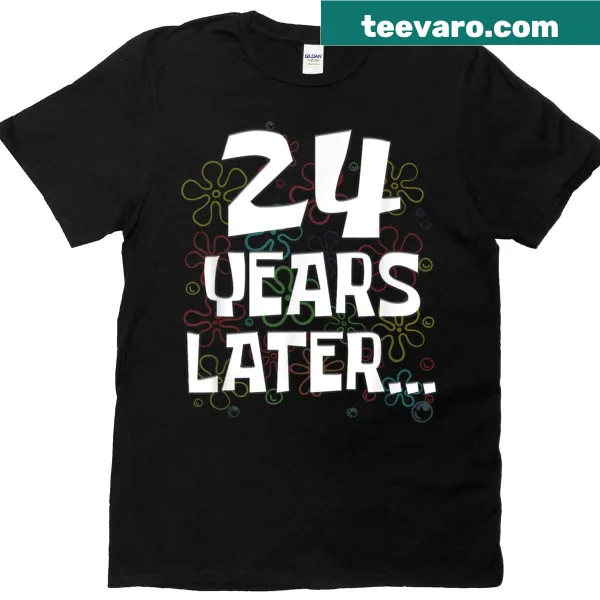Funny T-shirt celebrating turning 24 with humorous meme text