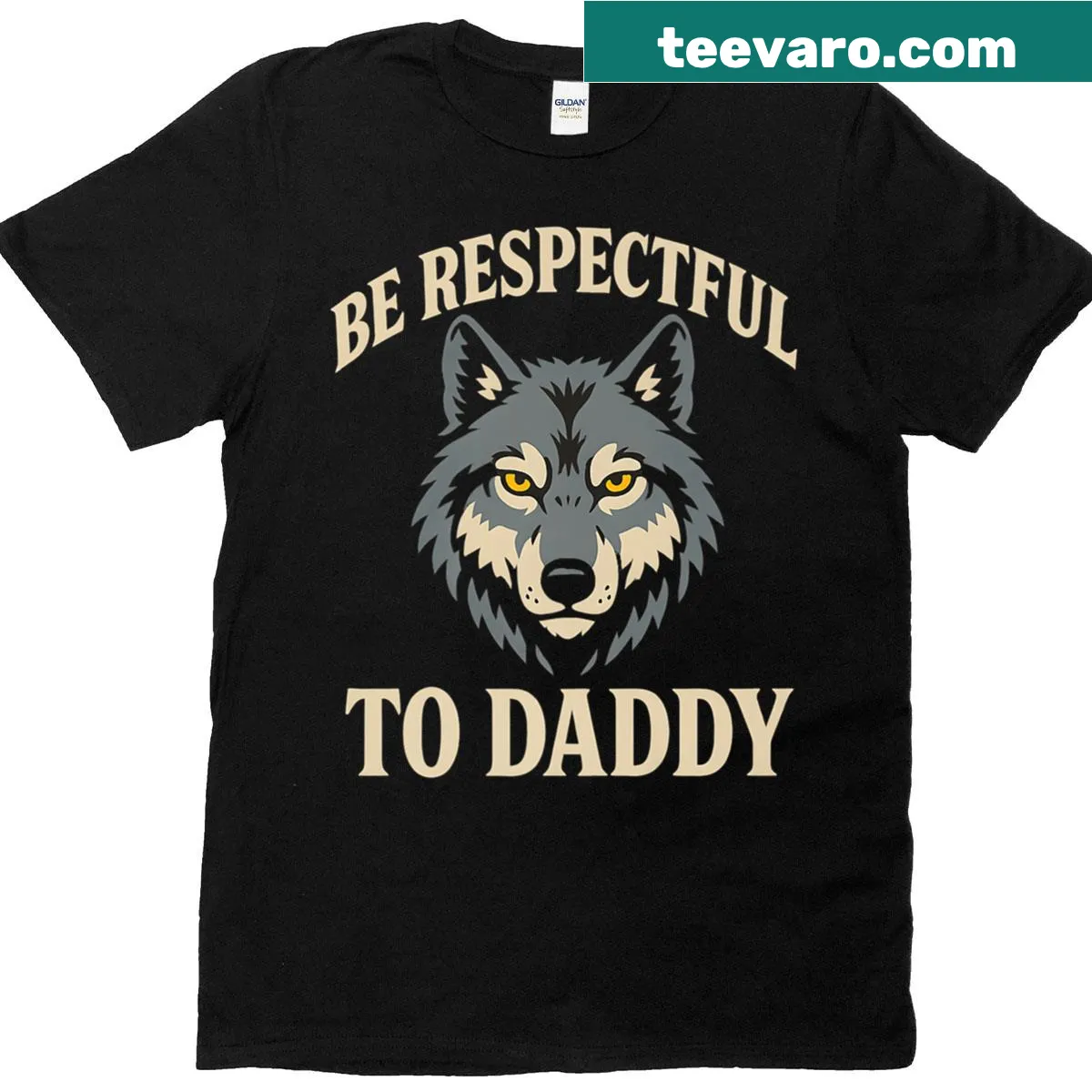 Funny t-shirt with 'Be Respectful To Daddy' referencing alpha wolf meme — on a men's t-shirt