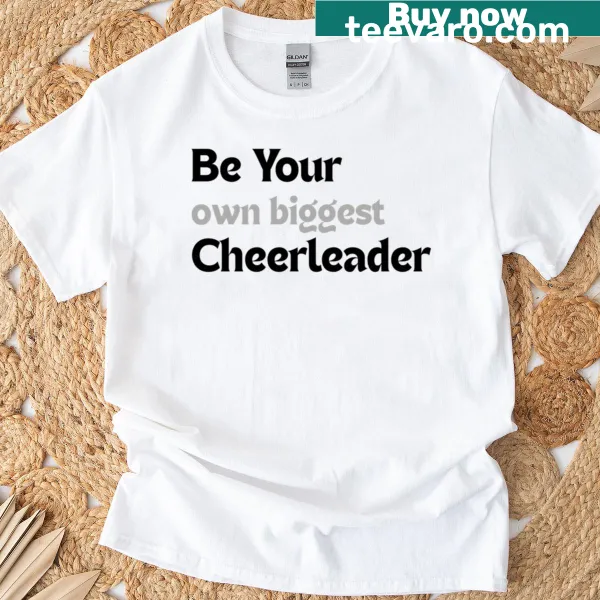 Uplifting illustration promoting self-encouragement on a t-shirt