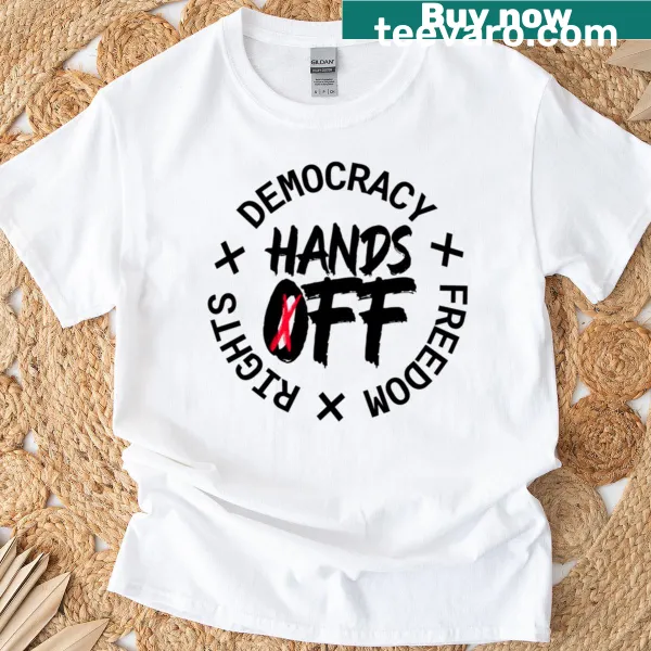 T-shirt featuring 'Hands Off' text for activists
