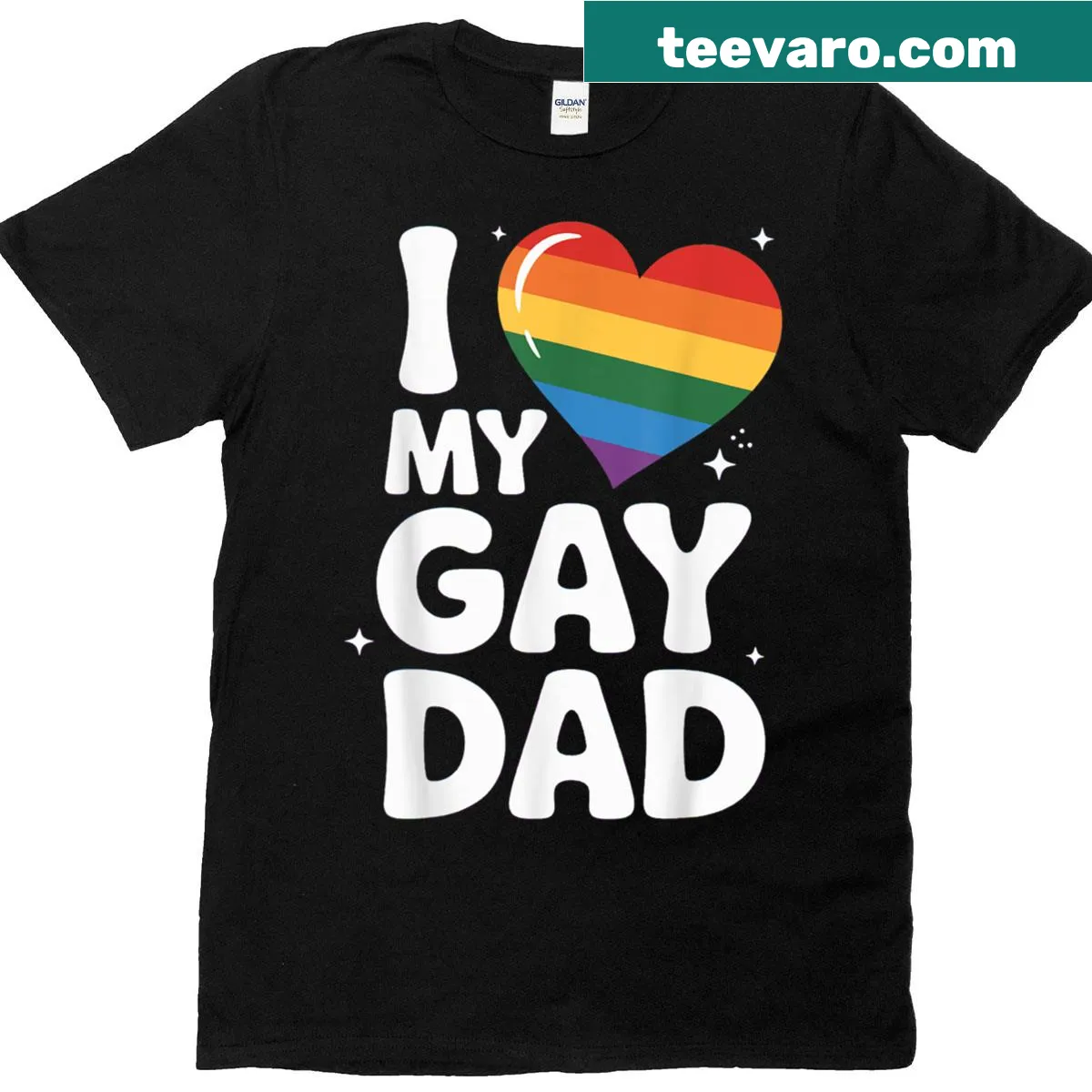 T-shirt with the message 'I Love My Gay Dad' — on a men's t-shirt