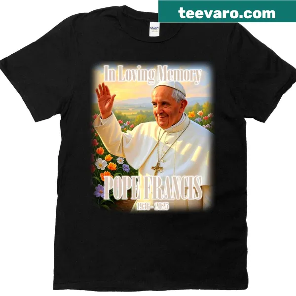 Memorial t-shirt with Pope Francis illustration and text.