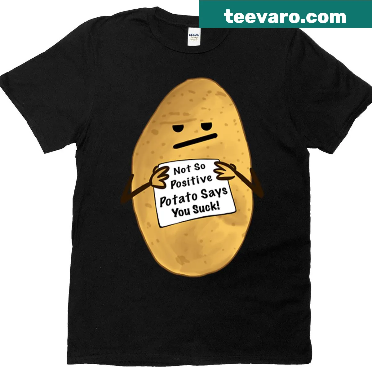 Humorous t-shirt with 'Not So Positive Potato Says You Suck' text — on a men's t-shirt