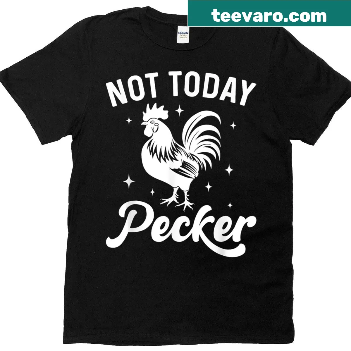 Funny T-shirt with 'Not Today Pecker' for chicken lovers — on a men's t-shirt