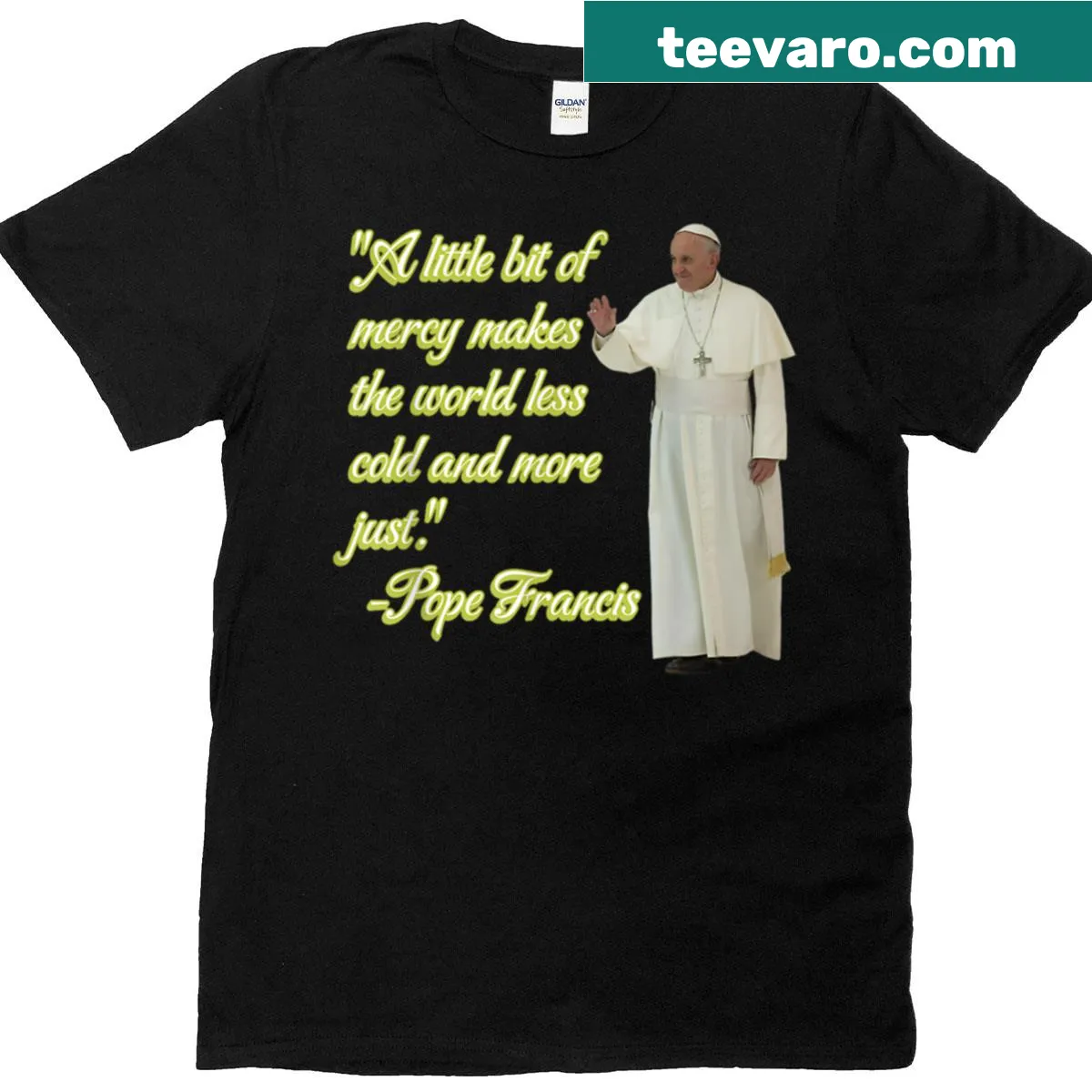 T-shirt featuring a meaningful quote by Pope Francis in stylish typography — on a men's t-shirt