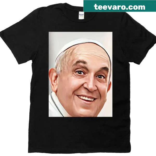 T-shirt featuring a positive message encouraging smiles, inspired by Pope Francis