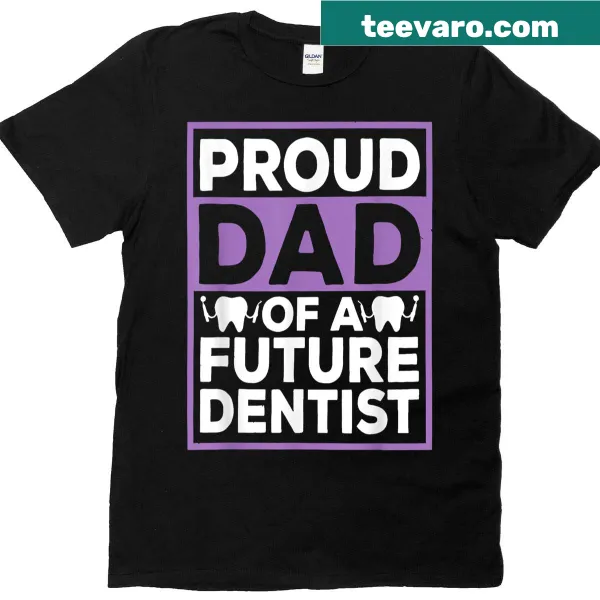 T-shirt with dental tools and 'Future Dentist' text for dads
