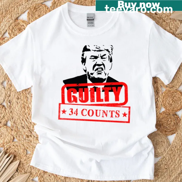 Graphic of 'Trump Guilty 34 Counts' on a t-shirt