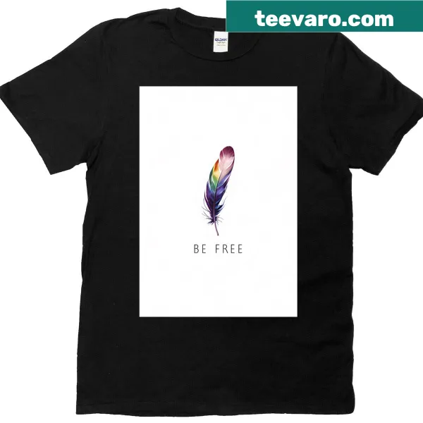 Simple Be Free T-shirt with a motivational message.