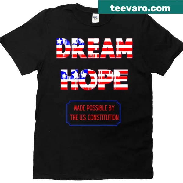 Inspirational Dream and Hope typography t-shirt