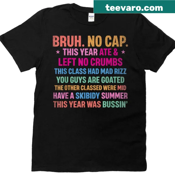 Funny teacher t-shirt celebrating last day of school with Gen A slang