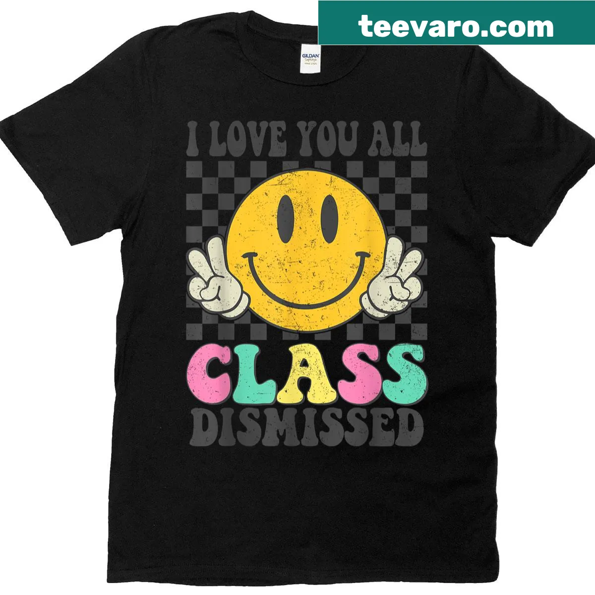 T-shirt with 'I Love You All Class Dismissed' text for teachers — on a men's t-shirt