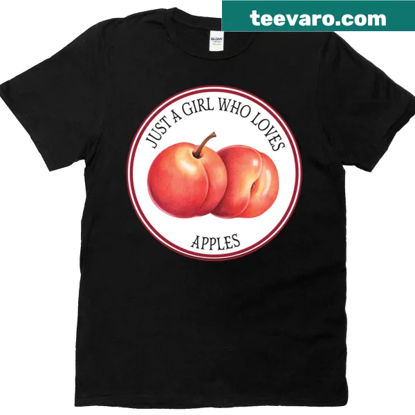 Typography tee featuring the phrase Just A Girl Who Loves Apples