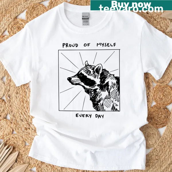 T-shirt with bold black print reading 'Proud Every Day'
